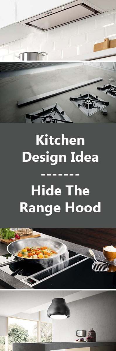 Kitchen Design Idea - Hide The Range Hood (7 Ideas)