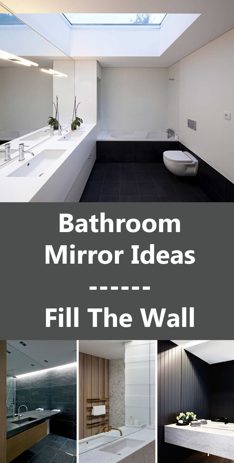 Bathroom Mirror Ideas - Fill The Wall