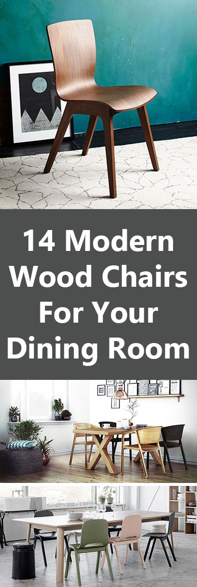 Furniture Ideas - 14 Modern Wood Chairs For Your Dining Room