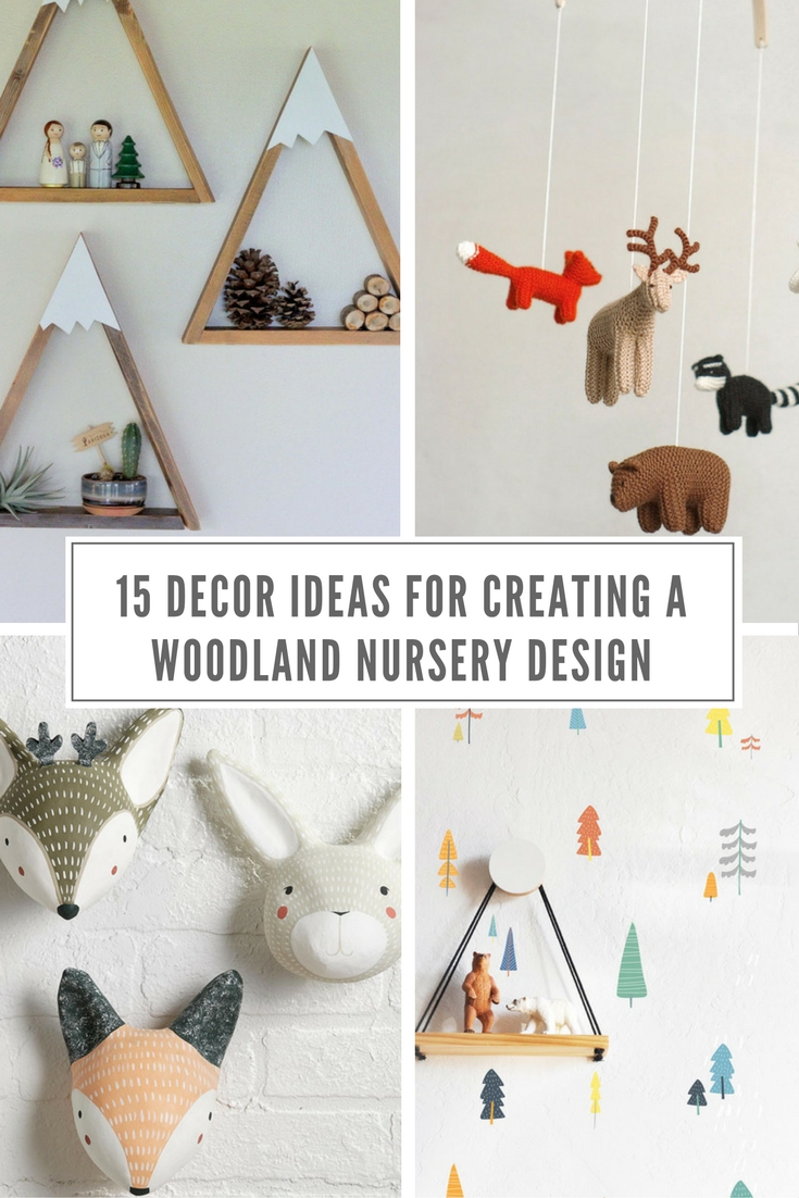 15 Decor Ideas For Creating A Woodland Nursery Design